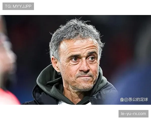 恩里克战术革新开启球队新纪元，灵活阵型成制胜关键